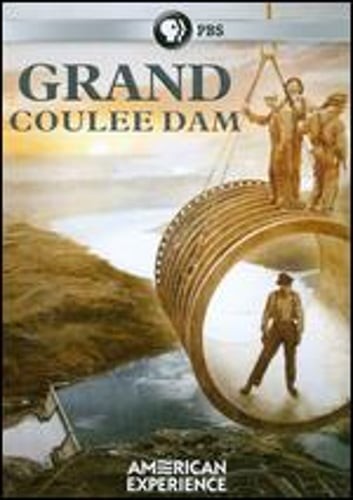 American Experience: Grand Coulee Dam by Stephen Ives: Used