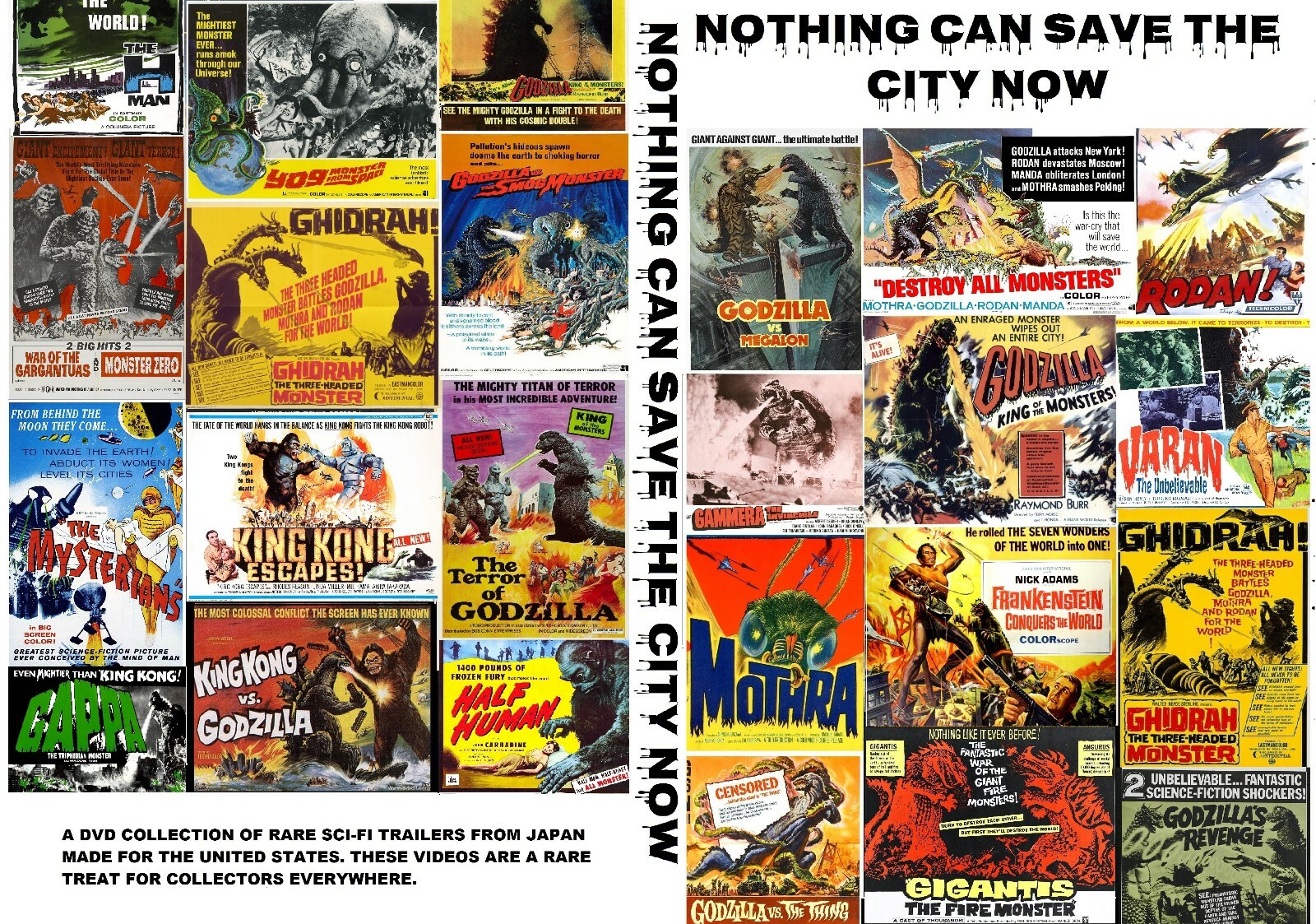 NOTHING CAN SAVE THE CITY NOW DVD-R SCI-FI MOVIE TRAILERS GODZILLA RODAN GAMERA