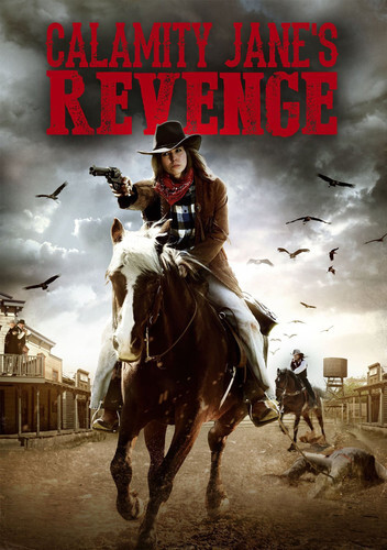 Calamity Jane’s Revenge [New DVD]