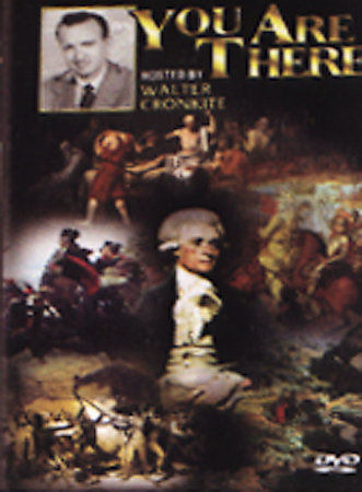 You Are There Series, Vol. 1 – 6 Walter Cronkite, Paul Birch, Todd Hunter, Harl
