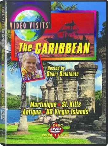 Video Visits: The Caribbean – Martinique, St. Kitts, Antigua, US Virgin Isla…