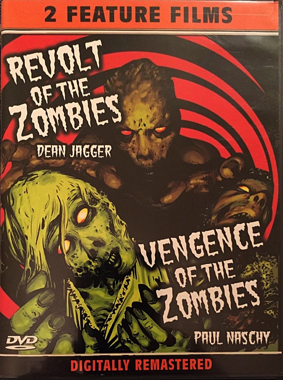 Revolt of the Zombies / Vengence of the Zombies