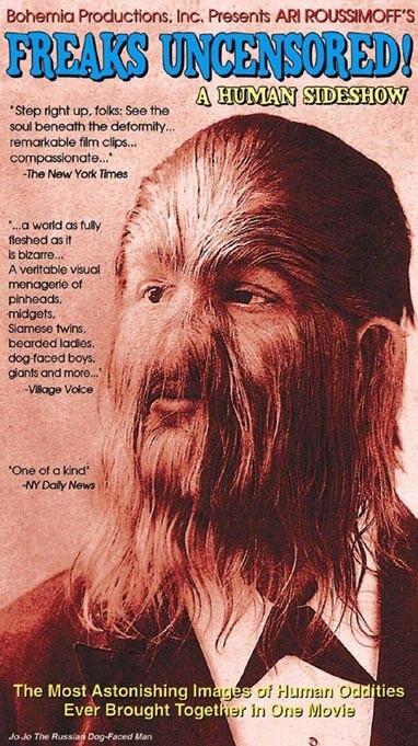 FREAKS UNCENSORED! NEW on DVD! GREATEST HUMAN ODDITIES! WEIRD! WILD! BIZARRE!