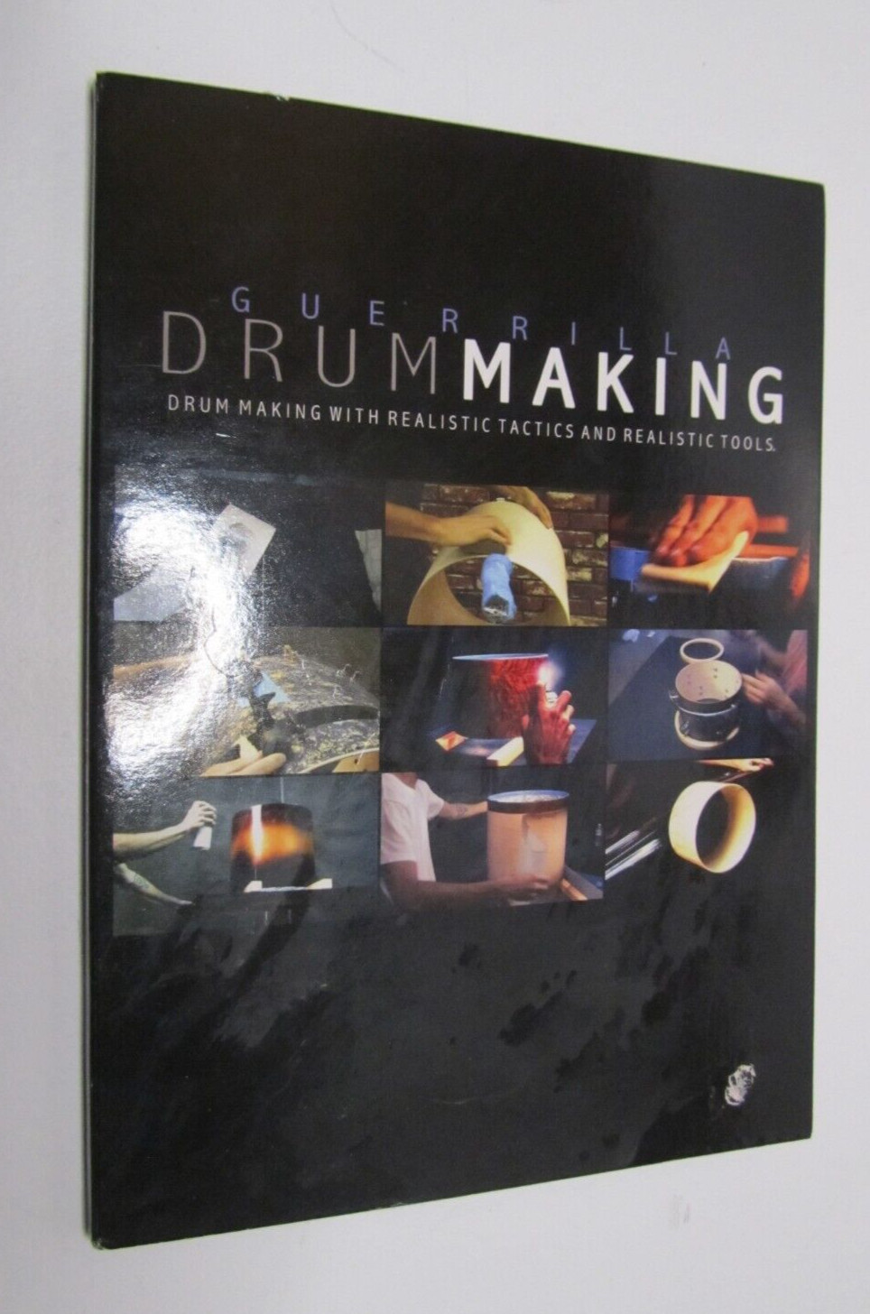 Guerrilla Musical Drum Instrument Making Instructional DVD 86 min
