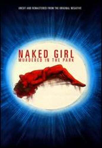 Naked Girl Murdered in the Park by Alfonso Brescia: New