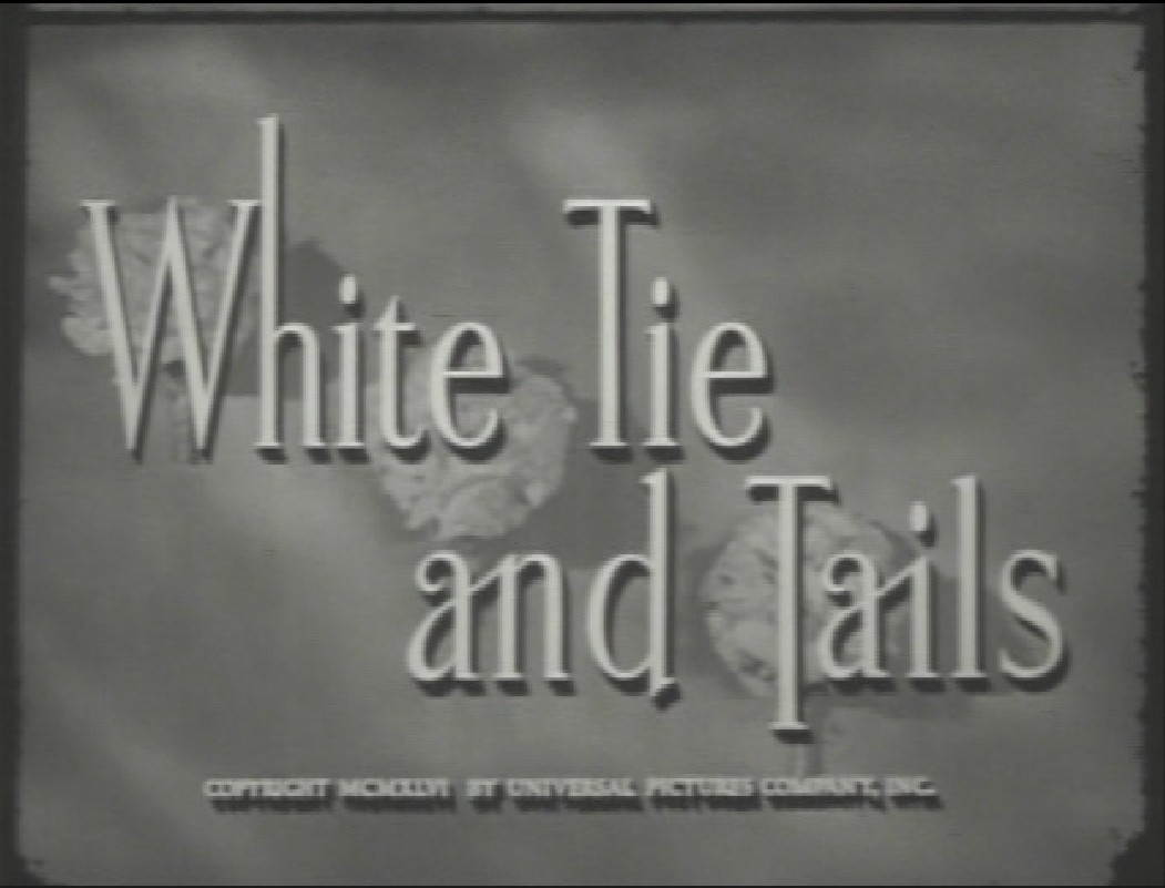 WHITE TIE AND TAILS 1946 (DVD) DAN DURYEA, ELLA RAINES
