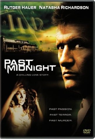 Past Midnight Natasha Richardson|Clancy Brown|Rutger Hauer|Jan Eliasberg|Lis…