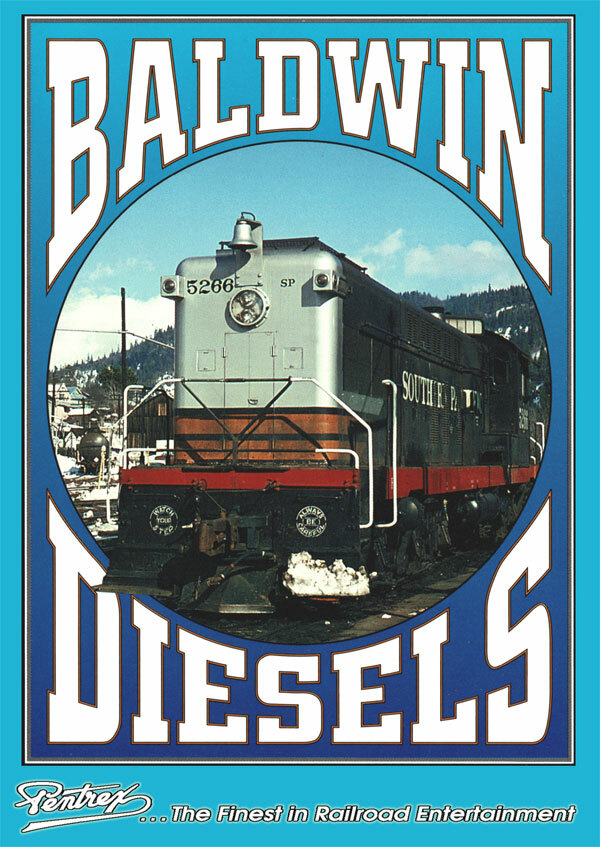 Baldwin Diesels on Four California Railroads DVD Pentrex Early Southern Pacific
