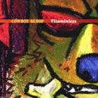 Yoko Kanno (music) TV Animation Cowboy Bebop Vitaminless [CD] From Japan