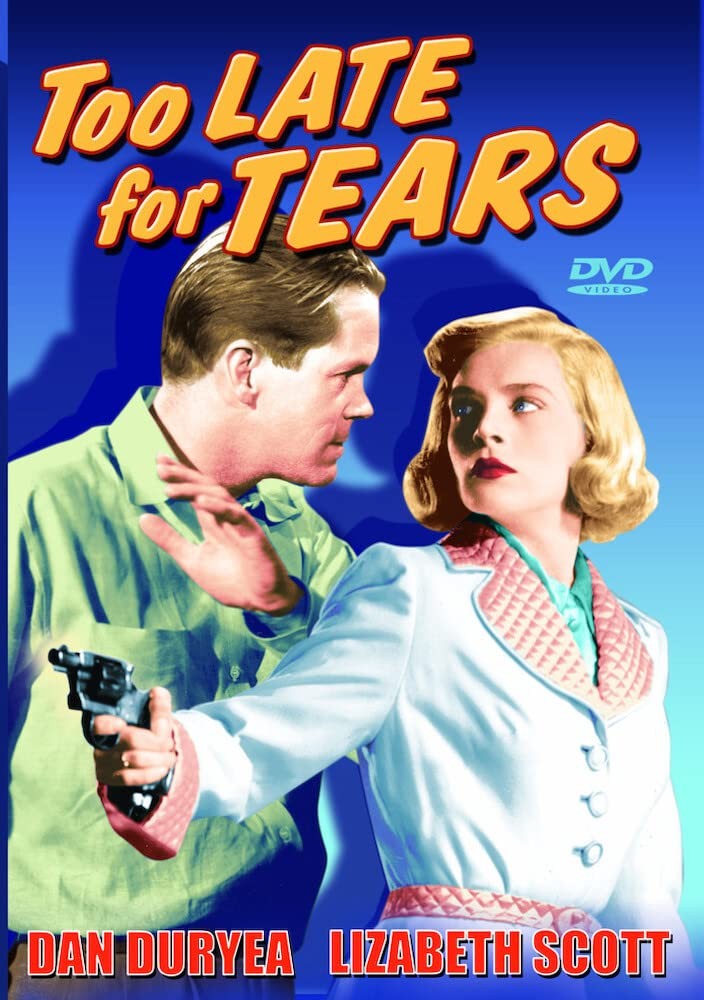 Too Late for Tears (DVD) Dan Duryea Lizabeth Scott