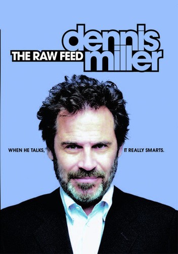 Dennis Miller: The Raw Feed,New DVD, Dennis Miller,