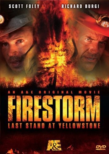 Firestorm: Last Stand at Yellowstone