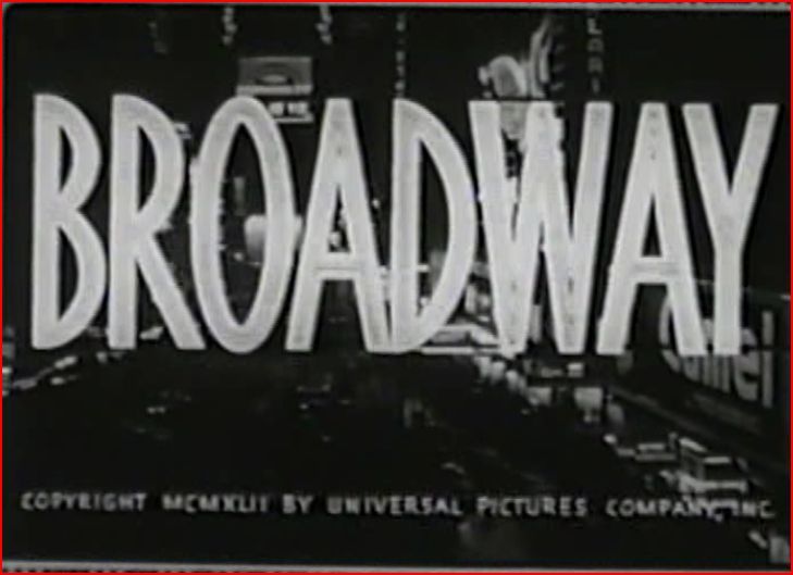 BROADWAY 1942 Crime Drama w/George Raft, Pat O’Brien, Broderick Crawford