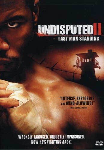 Undisputed II – Last Man Standing
