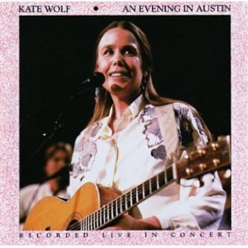An Evening In Austin (DVD) Kate Wolf