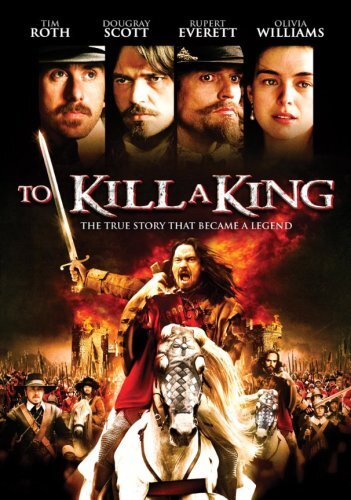 To Kill a King DVD THE MOVIE John-Paul Macleod , Corin Redgrave , Jessica Hazel