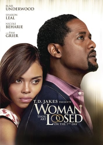 Woman Thou Art Loosed: On the 7th Day