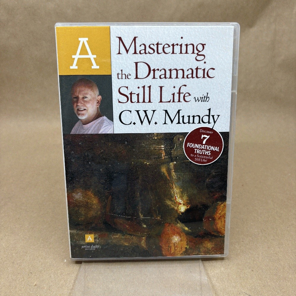 C. W. Mundy: Mastering the Dramatic Still Life (DVD)