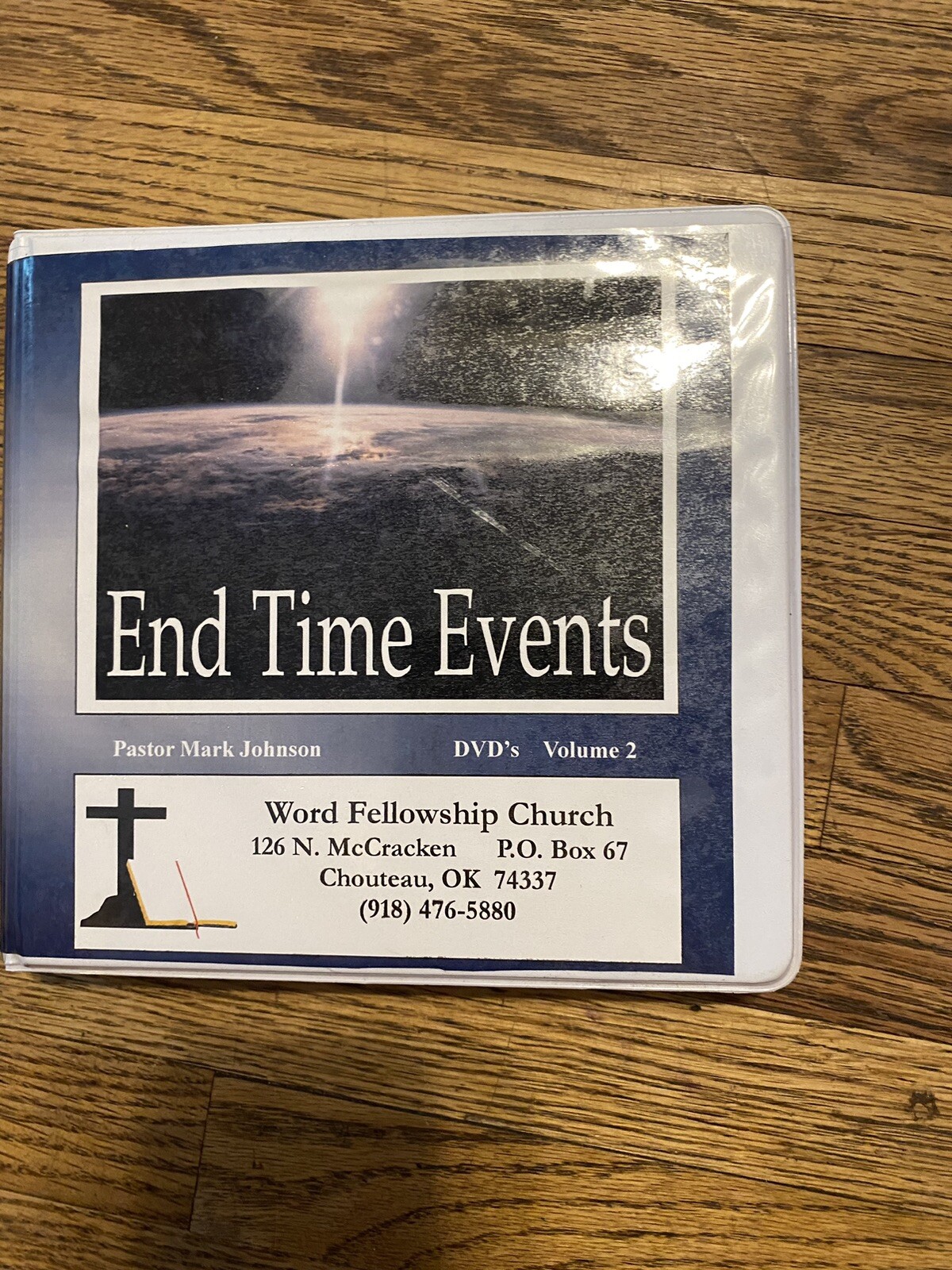 Pastor Mark Johnson End Time Events DVD Set Eschatology Chouteau OK