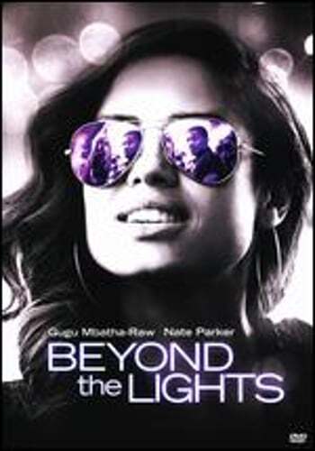 Beyond the Lights by Gina Prince-Bythewood: New
