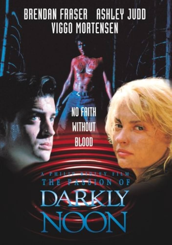The Passion of Darkly Noon (Brendan Fraser/Ashley Judd) DVD Good BILINGUAL R1