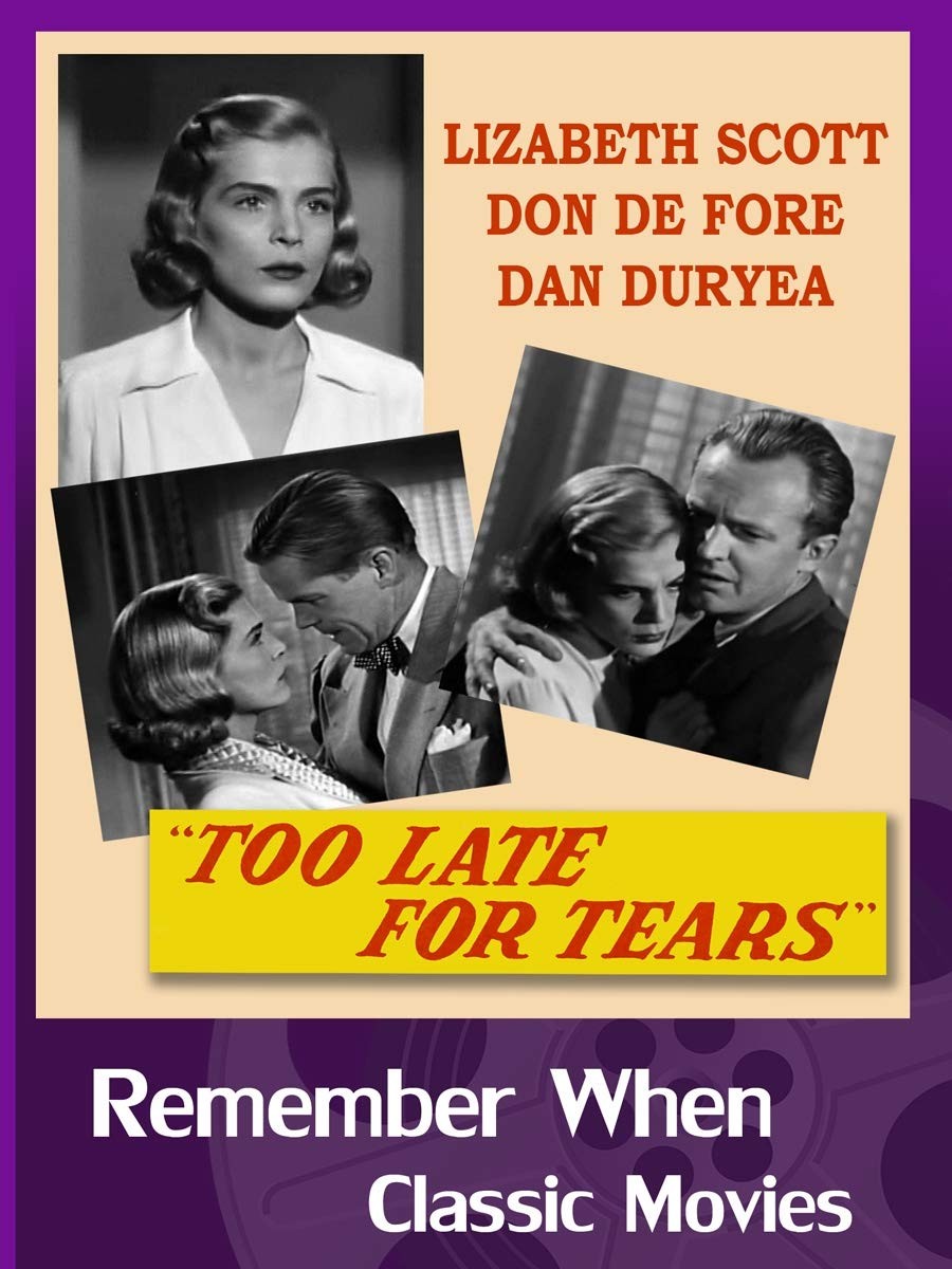 Too Late For Tears (DVD) Arthur Kennedy Dan Duryea Kristine Miller Don DeFore