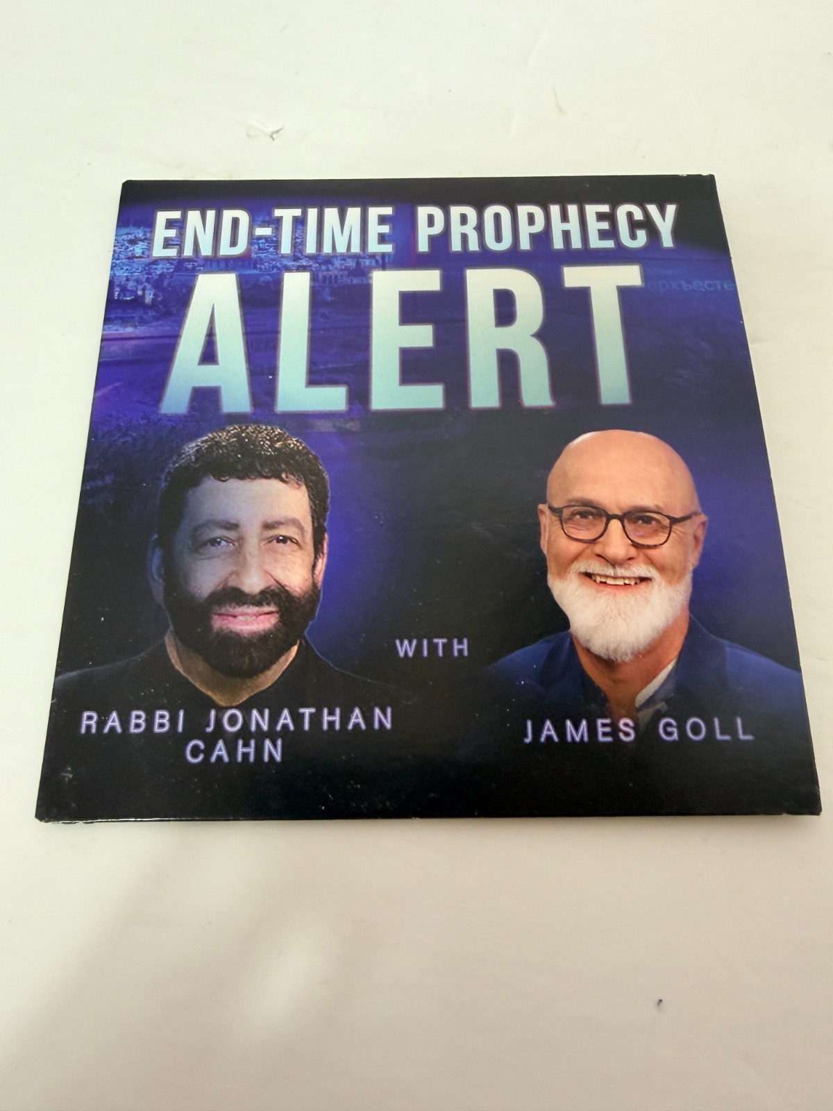 End of time ALERT DVD with Rabbi Jonathan Cahn, James Goll