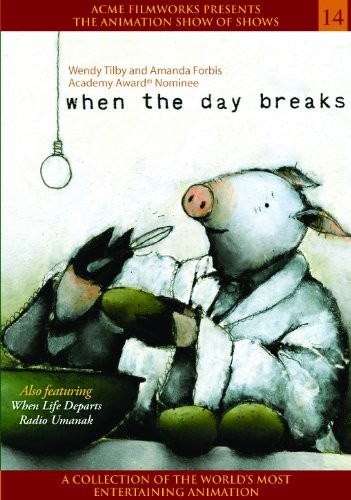 Animation Show of Shows – Volume 14 When Day Breaks DVD NEW